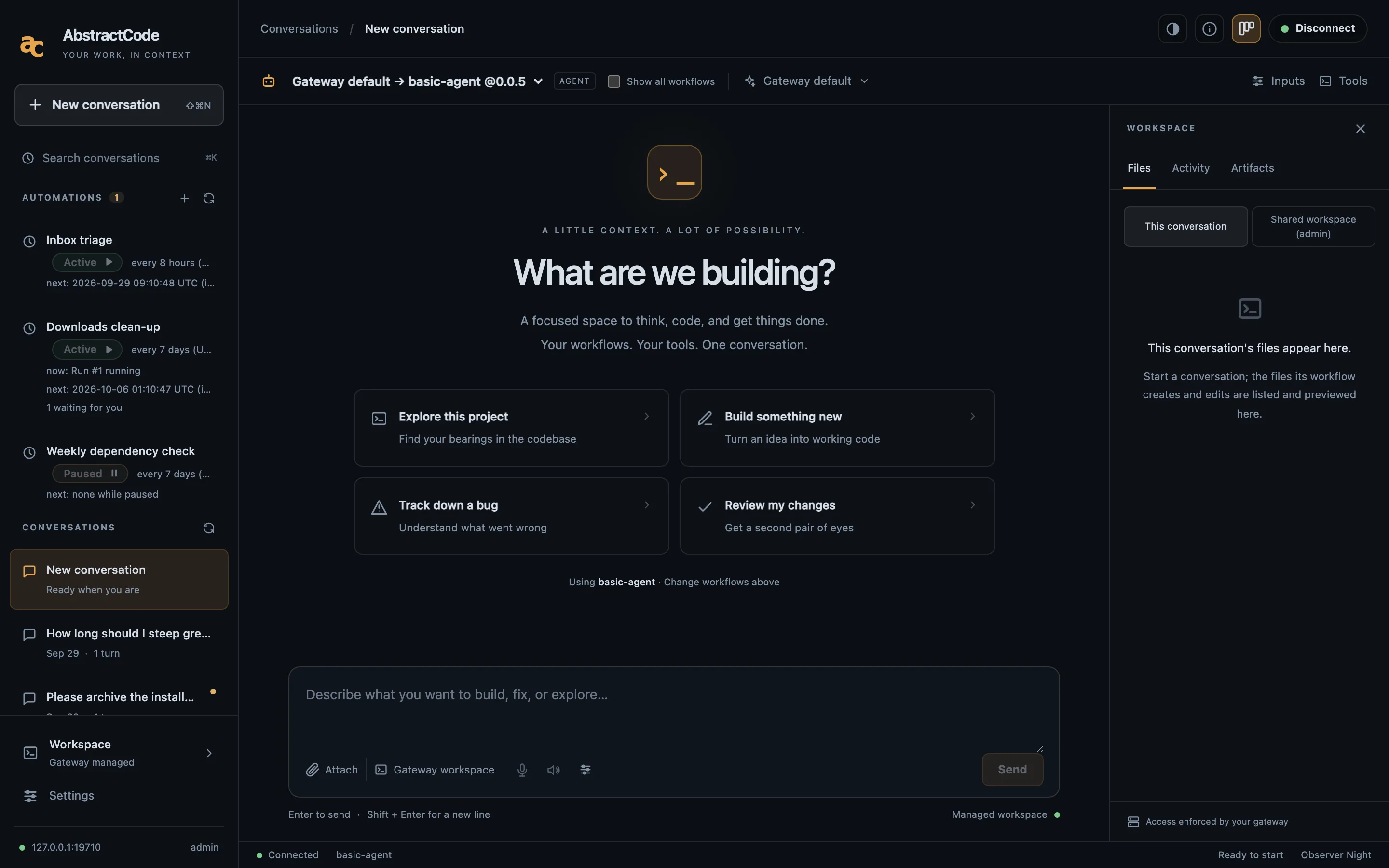 AbstractCode web start screen "What are we building?" with four starter cards, a sidebar listing automations (Inbox triage, Downloads clean-up, Weekly dependency check) and conversations, and the Workspace panel with Files, Activity and Artifacts tabs